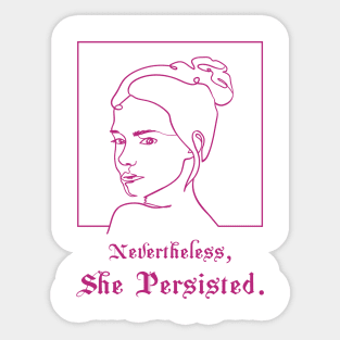 Nevertheless She Persisted | Soulful Sticker